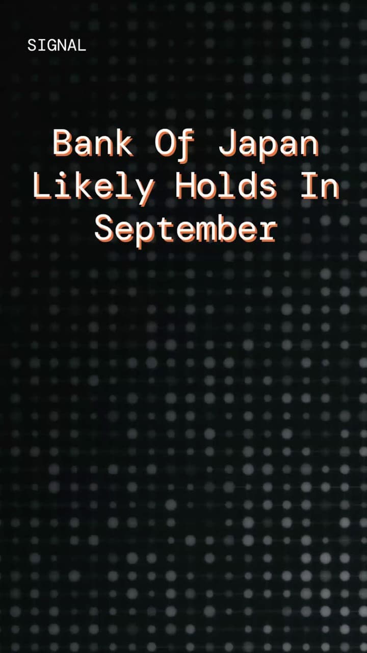 Thumbnail for the Quotient YouTube Short: Quotient Signal - Bank Of Japan Likely Holds In September.